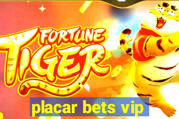 placar bets vip